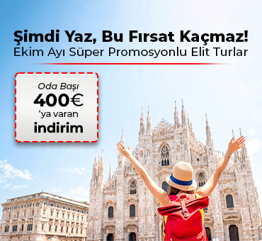 Ekim Ayı Süper Promosyonlu Elit Tur Kampanyası