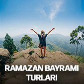 Ramazan Bayramı Turları