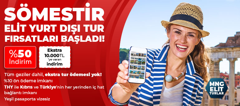 Sömestr Yurt Dışı Elit Tur Fırsatları Başladı!!!