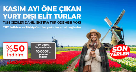 Kasım Ayı Öne Çıkan Yurt Dışı Elit Turlar