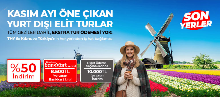 Kasım Ayı Öne Çıkan Yurt Dışı Elit Turlar