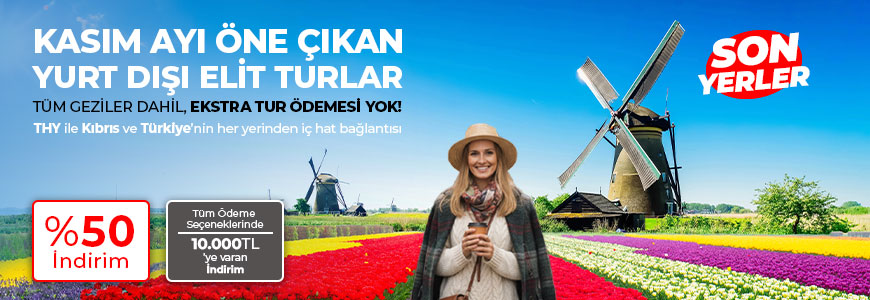 Kasım Ayı Öne Çıkan Yurt Dışı Elit Turlar