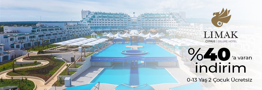 kıbrıs limak cyprus deluxe hotel %40'a varan indirim