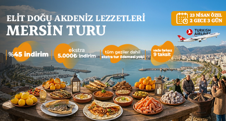 mersin lezzetleri kültür turu