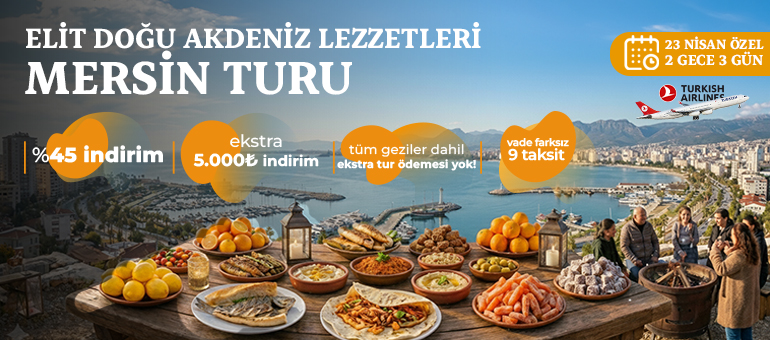 mersin lezzetleri kültür turu